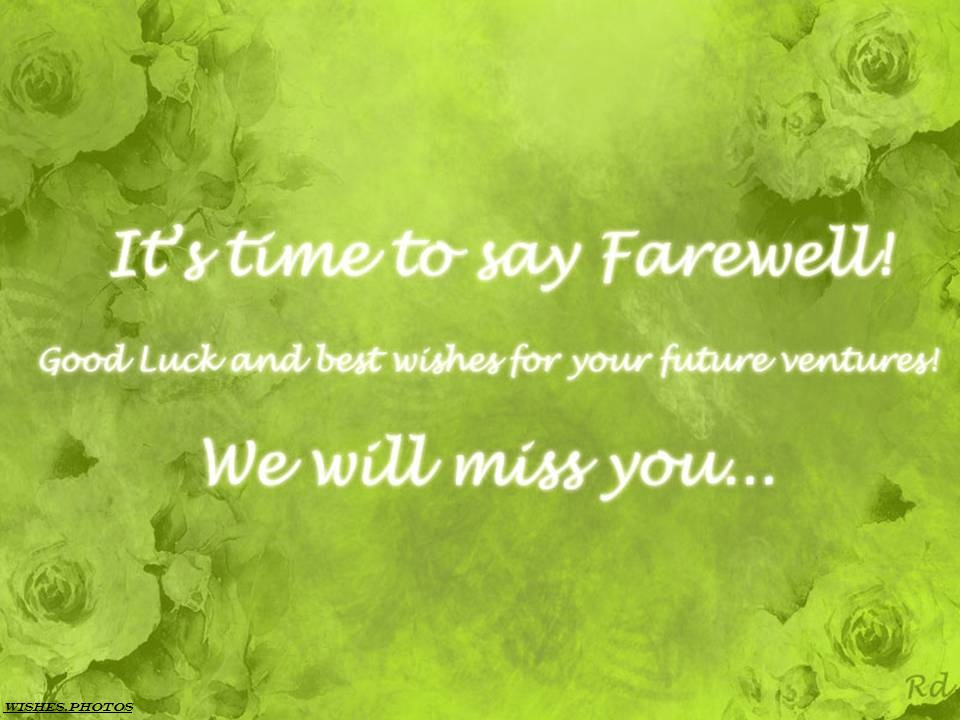 goodbye and good luck wishes