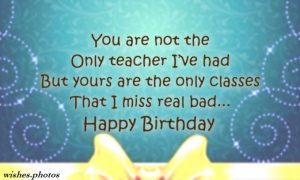 59+ Happy Birthday Wishes For Teacher, Quotes And Messages