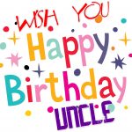 wish yoy happy birthday uncle wish-you-happy-birthday-uncle