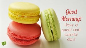 Good-morning-wish-for-a-sweet-and-colorful-day