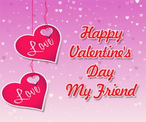 30+ The Best Happy Valentine's Day Wishes For Friends