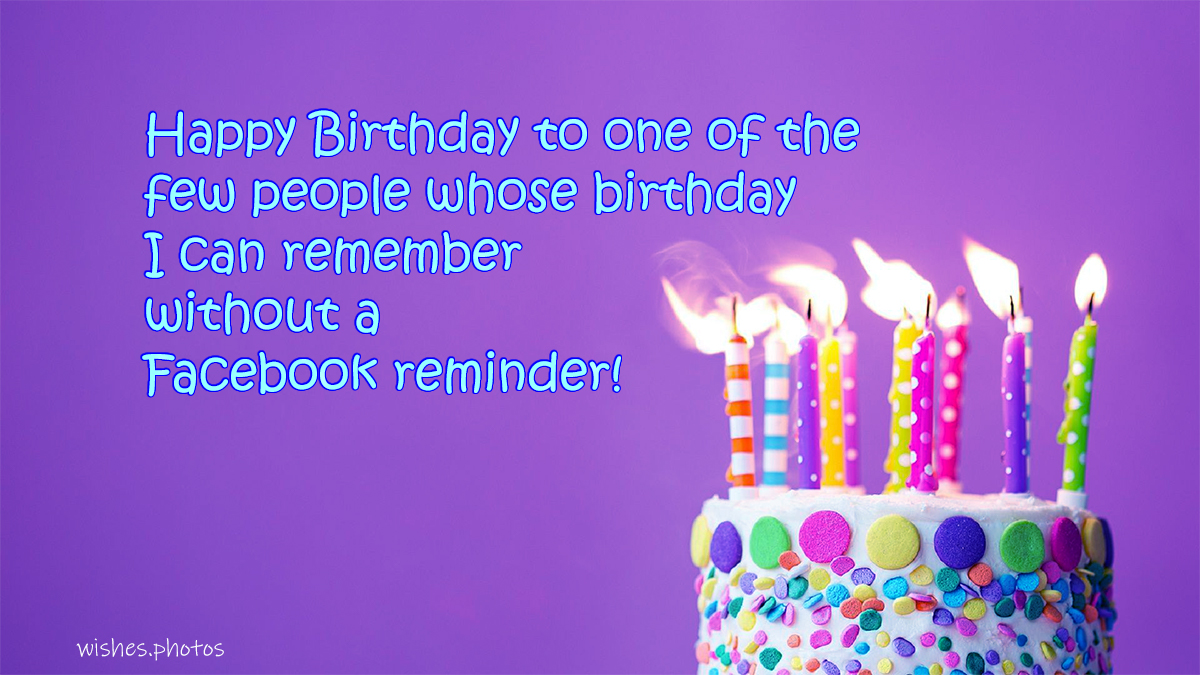 Funny Happy Birthday Quotes and Facebook Wishes