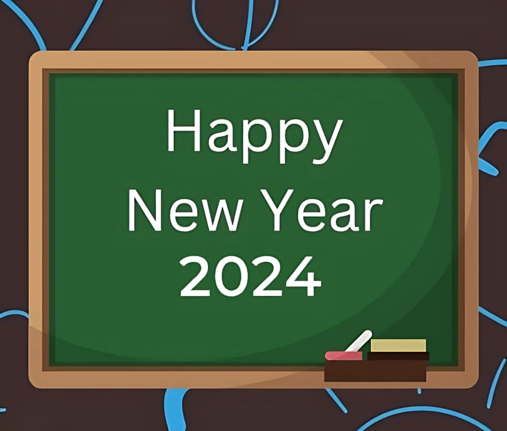 2024 New Year Wishes image school class green board
