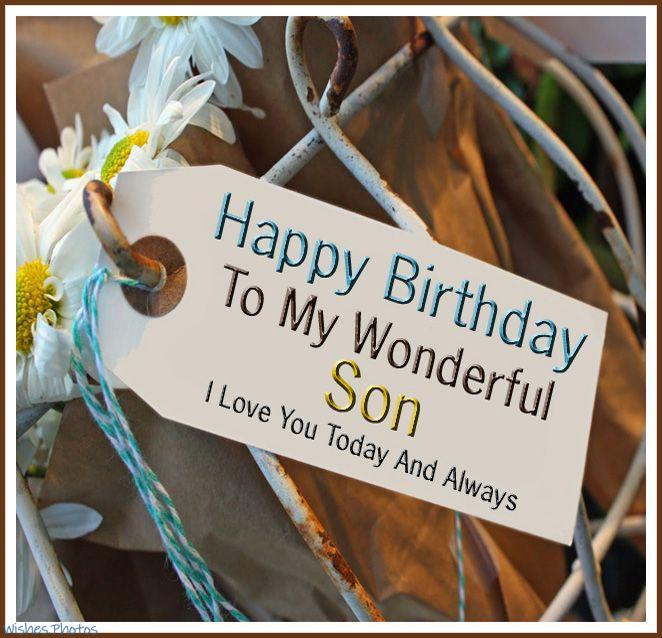 Happy Birthday To My Wonderful Son I Love You