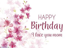 Happy Birthday photo for Mom Birthday wishes for the Best Mother in the World Happy Birthday Photo For Mom Birthday Wishes For The Best Mother In The World