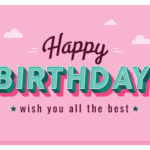 Happy Birthday Typography Design happy birthday wish you all the best