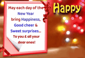 Happy-New-Year-2023-Gif-animated-card-for-WhatsApp - May Each day of the new Year bring Happiness, Good cheer & Sweet surprises... To you & all your dear ones!!