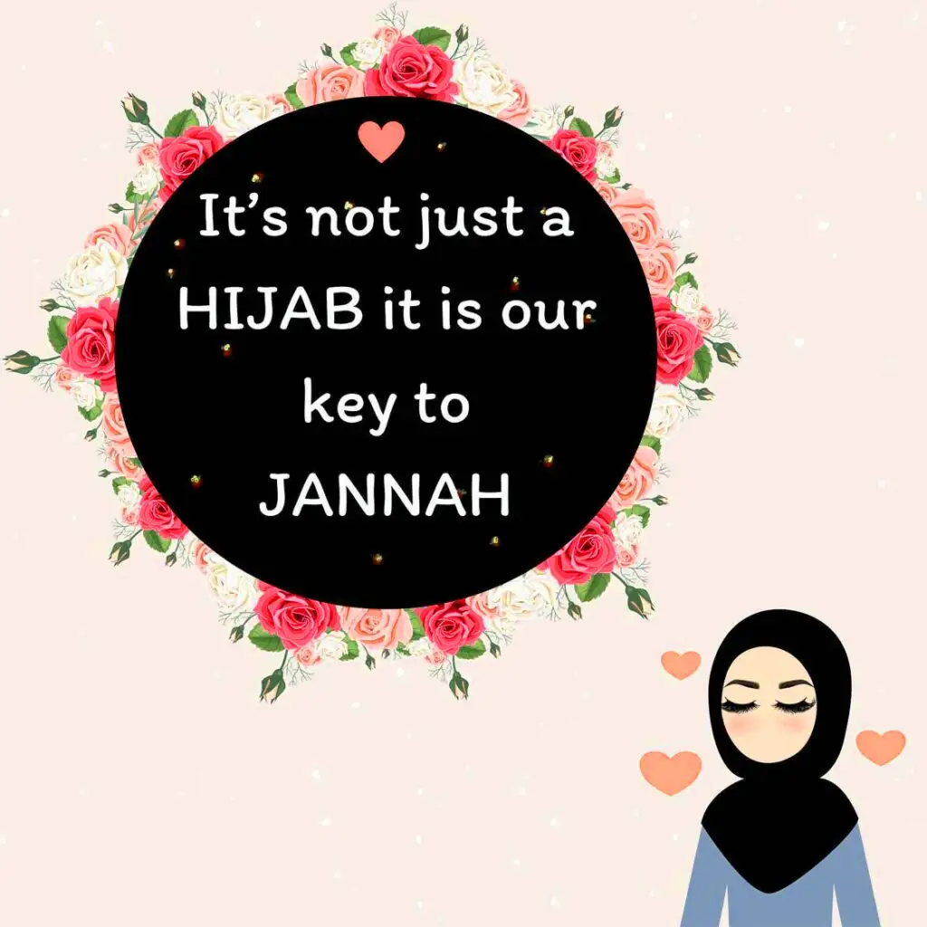 hijab qoute it is not just a hijab, it is our key to jannah