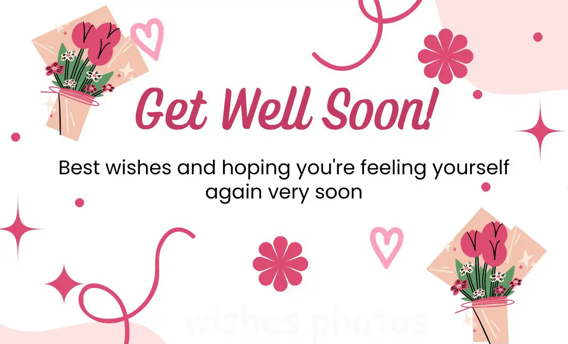 Get Well Soon Best wishes and hoping you're feeling yourself again very soon image card