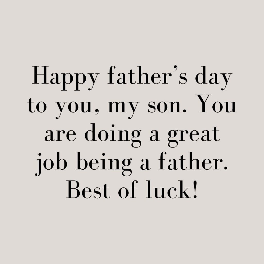 Happy Father’s Day Wishes And Messages For Son With Images - 2025