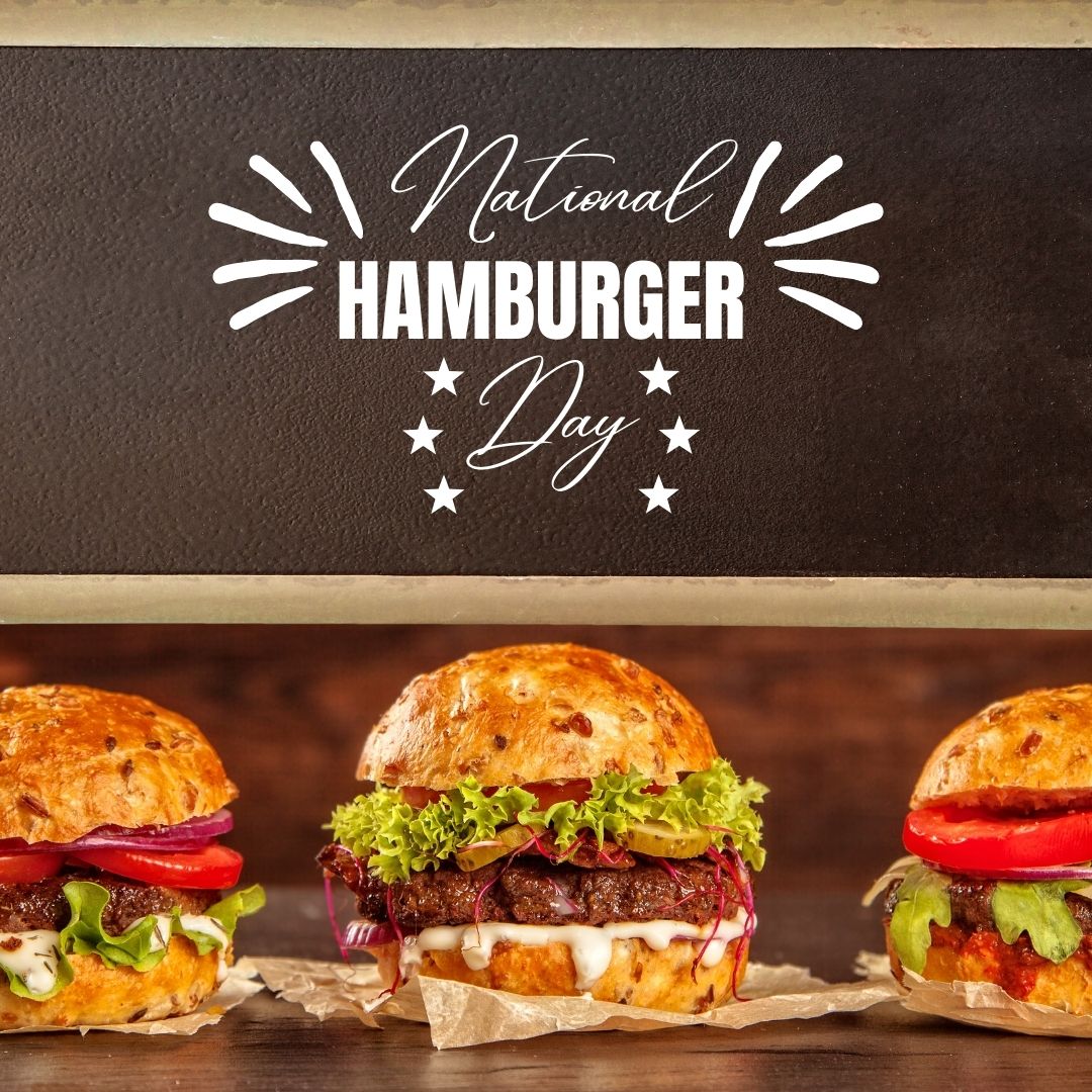 Best National Hamburger Day Wishes Images For Instagram Post
