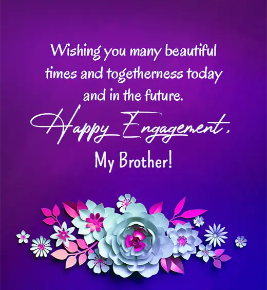 Heartfelt Engagement Wishes for Brother