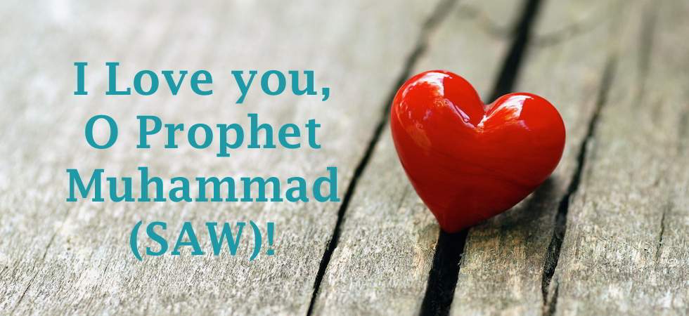 i love you o prophet muhammad saw