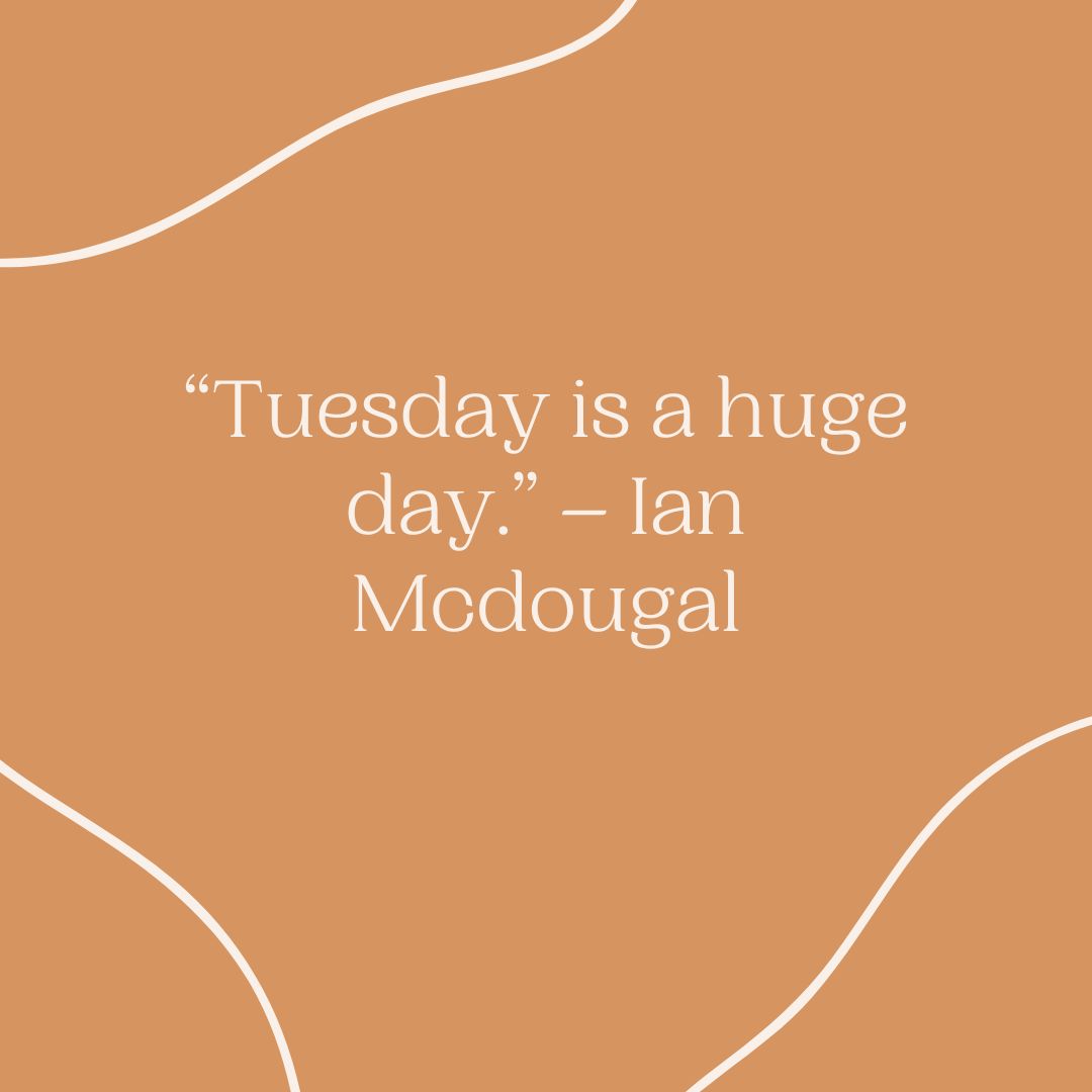 “tuesday is a huge day ” – ian mcdougal