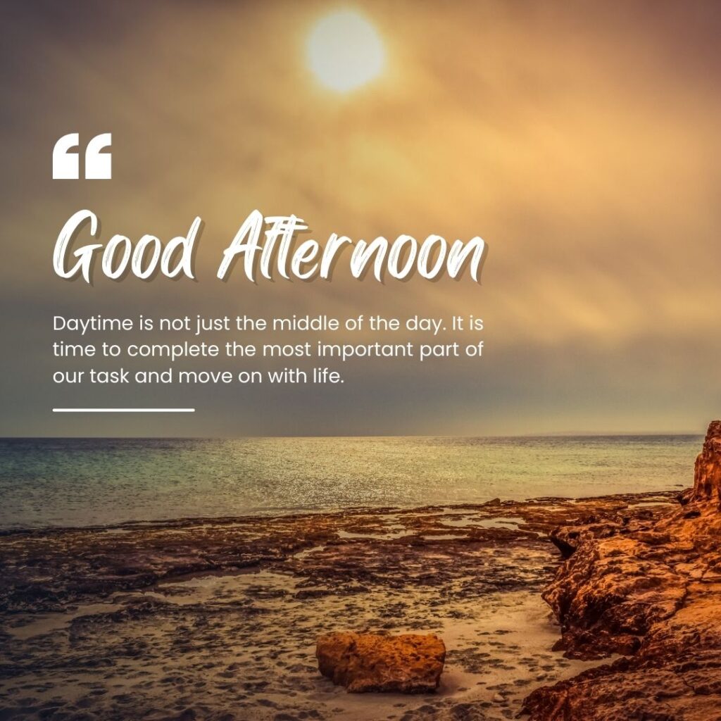 100 Good Afternoon Wishes Messages And Quotes 2024 