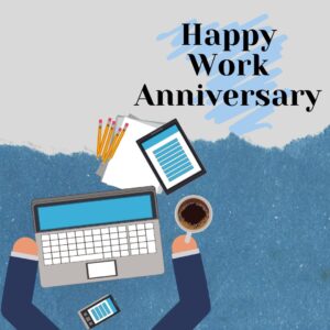 70+ Work Anniversary Wishes And Messages - 2024