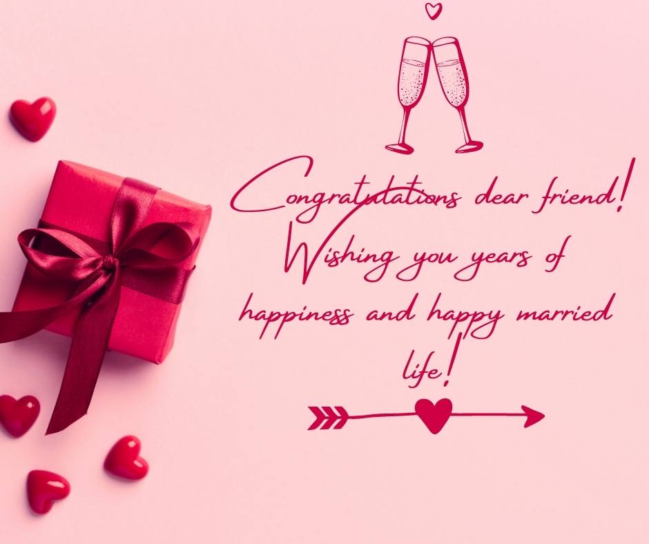 congratulations-dear-friend-wishing-you-years-of-happiness-and-happy