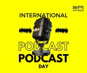 International Podcast Day Images 8 international podcast day images (8)