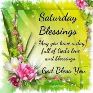saturday blessings images, pics, quotes, wishes and gif (17)