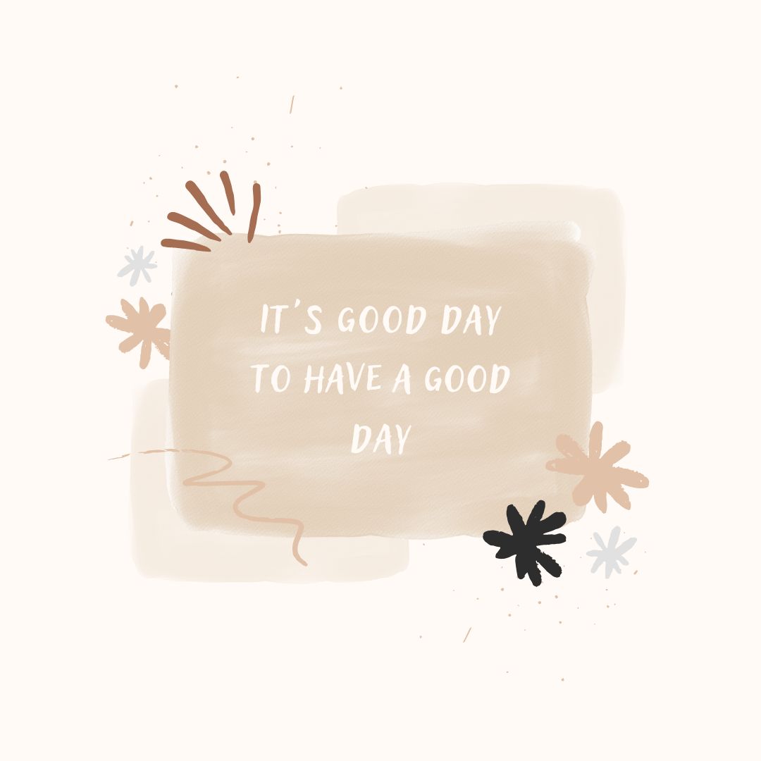 wishing someone a good day quotes (2)