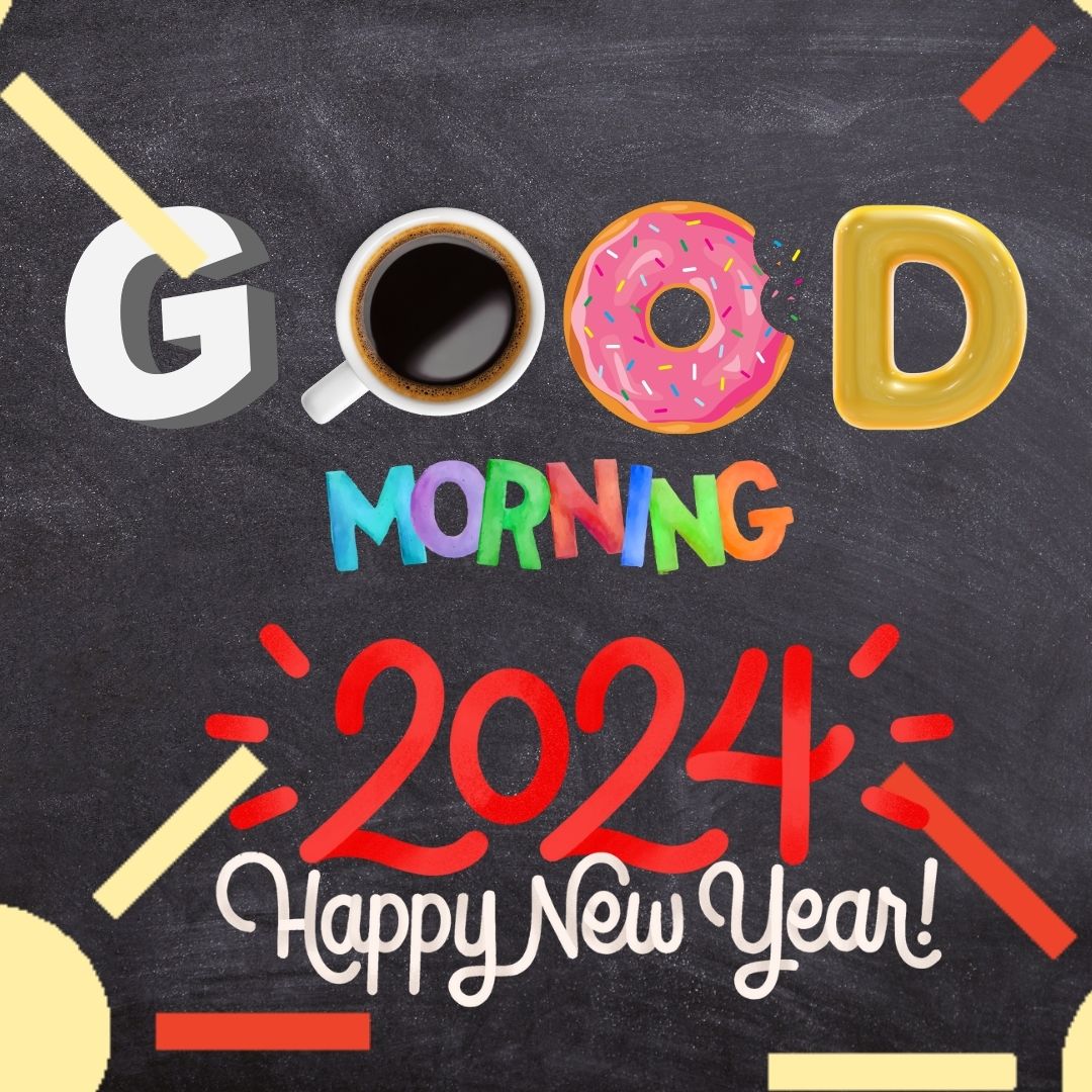 Black Modern Good Morning 2024 happy new year image