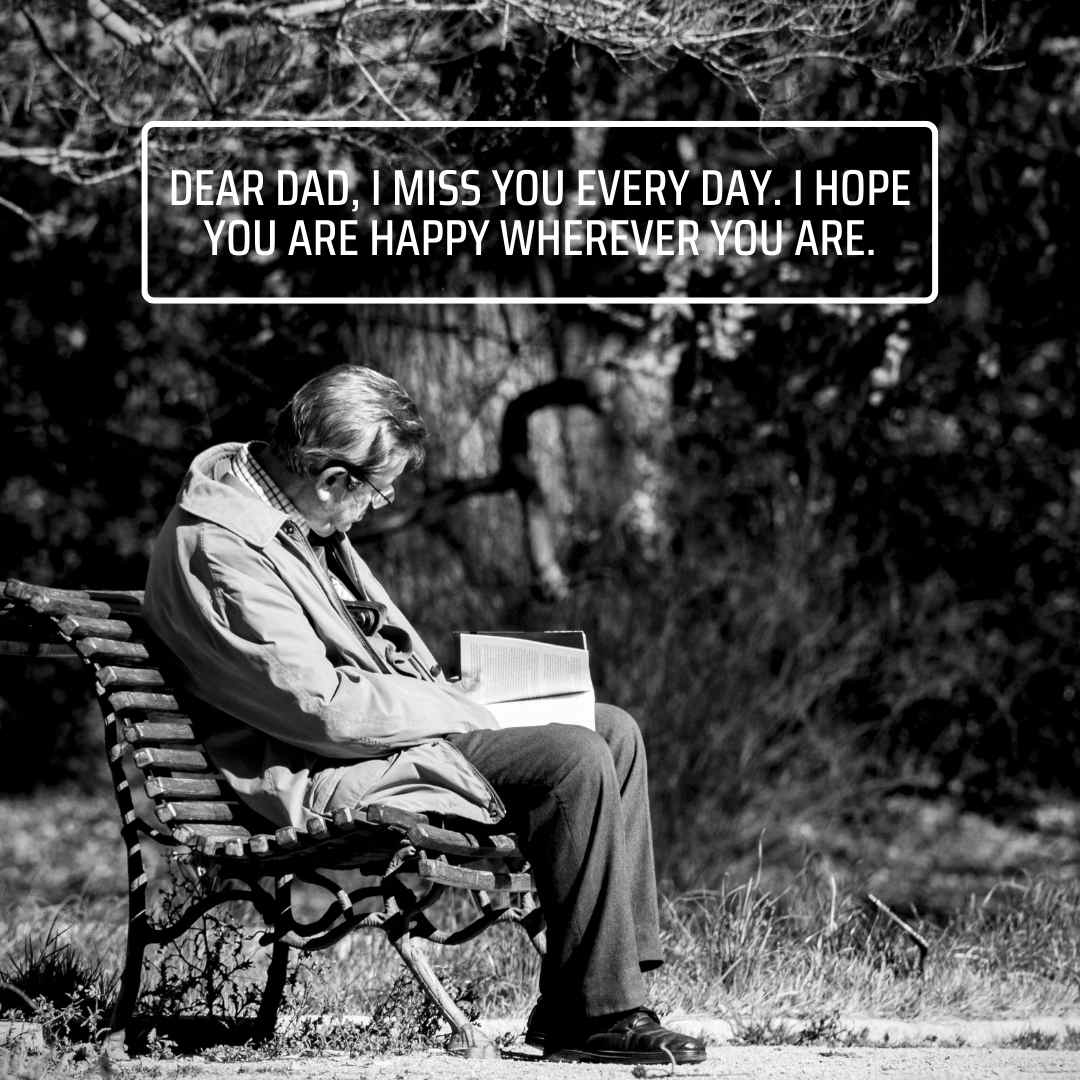 I Miss You Messages For Dad After Death: Quotes To Remember A ...