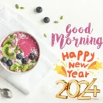 Good Morning Happy New Year 2024 Images