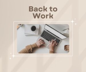 Welcome Back To Work Messages 1 welcome back to work messages (1)