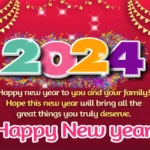 2024 Happy new year to you and your family! Hope this new year will bring all the great things you truly deserve