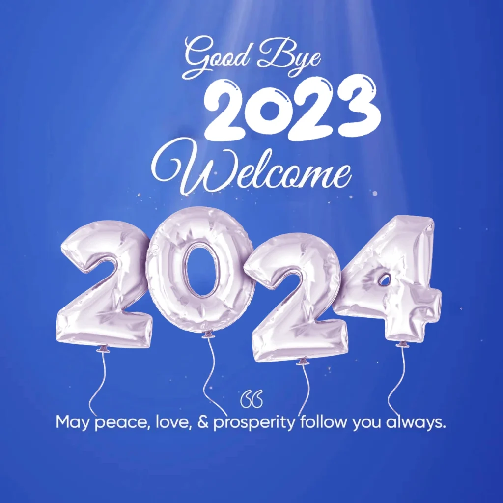 Goodbye 2022 Welcome 2023 (May peache, Love and prosperity follow you always)
