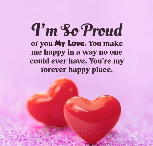 Quotes About Being Proud Of Someone You Love