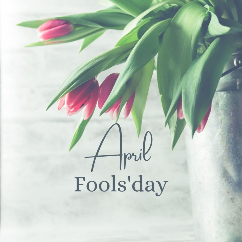 Cute April Fools Day Photos For Friends