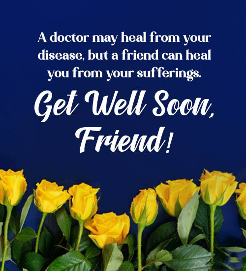 Fast Recovery Wishes For Sick Friend