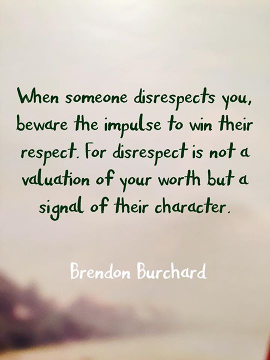 Motivational Quotes About Respect And Disrespect In Images