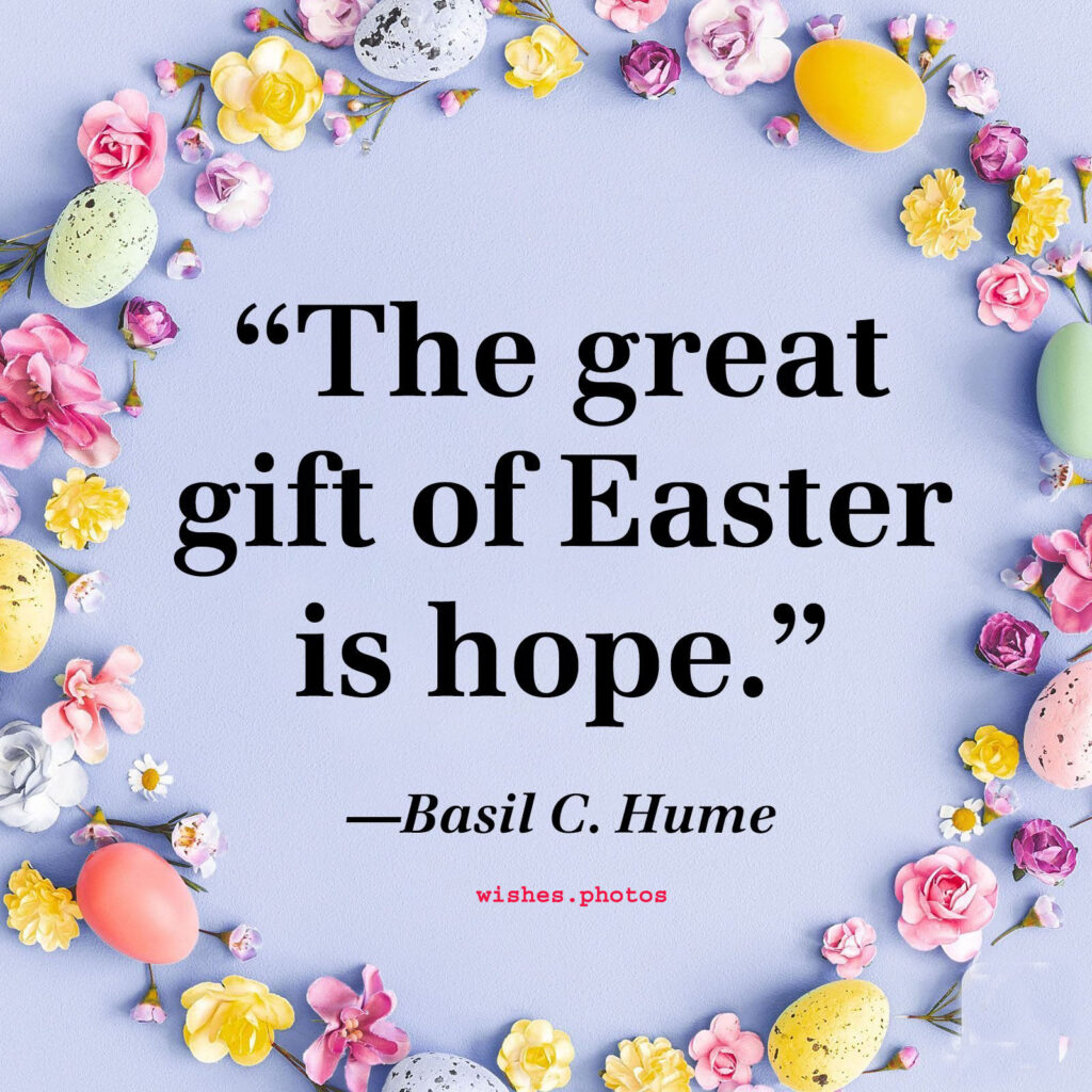 The Great Gift Of Easter Is Hope Quote Copy