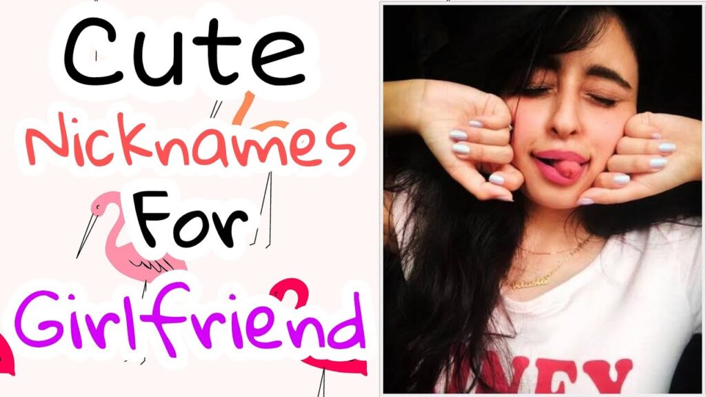 Cute Nickname For Girlfriend