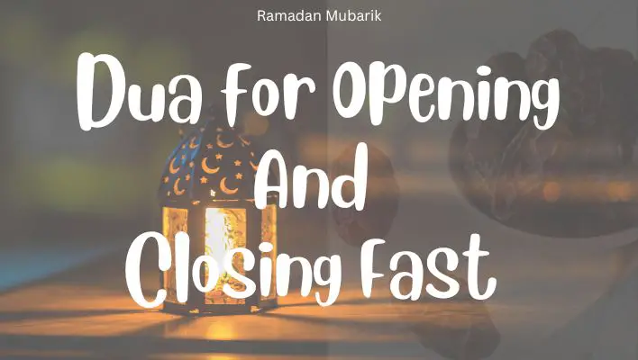 Dua For Opening And Closing Fast