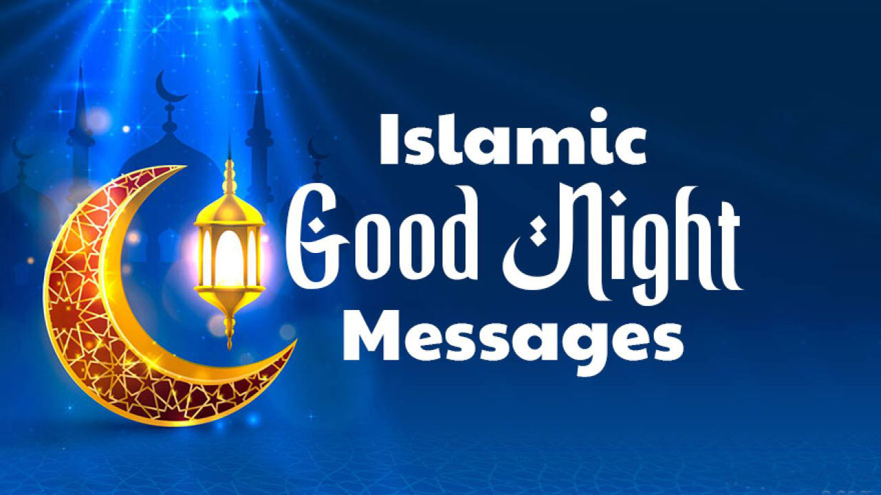 Islamic Good Night Messages