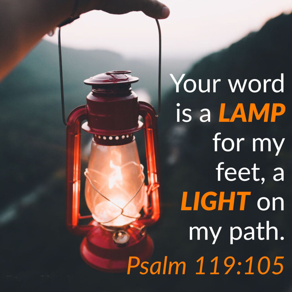 Psalm 119105 Thy Word Is A Lamp Unto My Feet