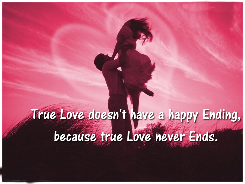 True Love Never End Quotes