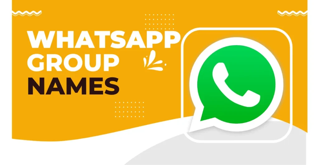 WHATSAPP Group Names