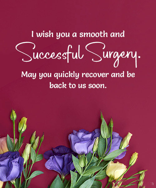 Wishes And Prayers Before Surgery