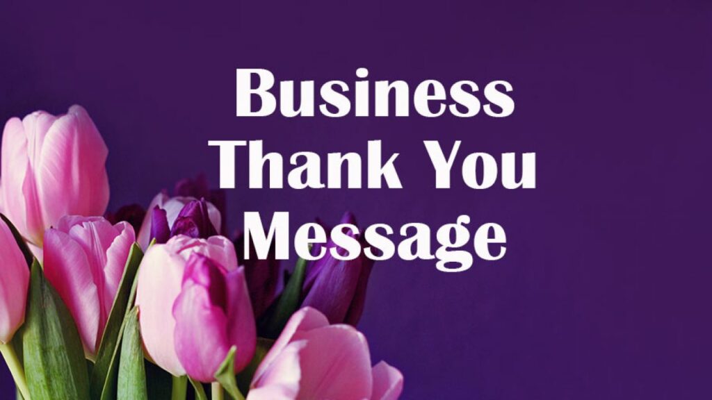Business Thank You Message