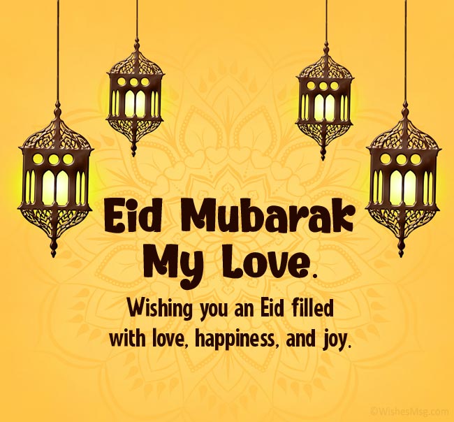 Eid Mubarak My Love Messages