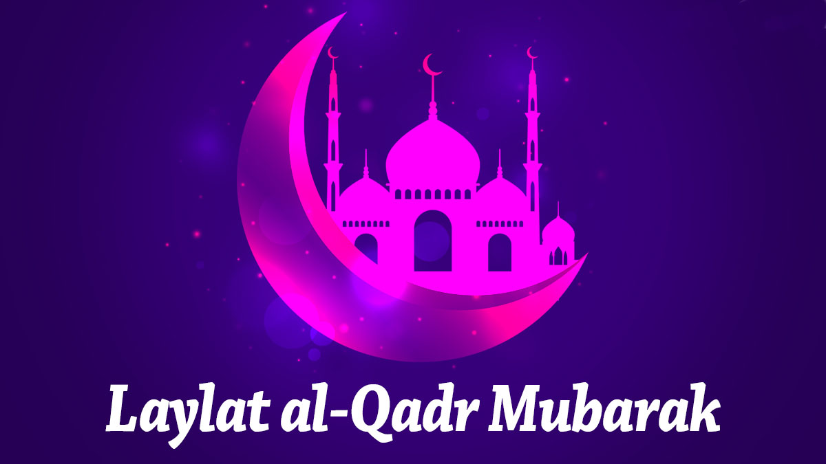 Lailatul Qadr Wishes Messages | Laylat Al-Qadr Quotes - 2025
