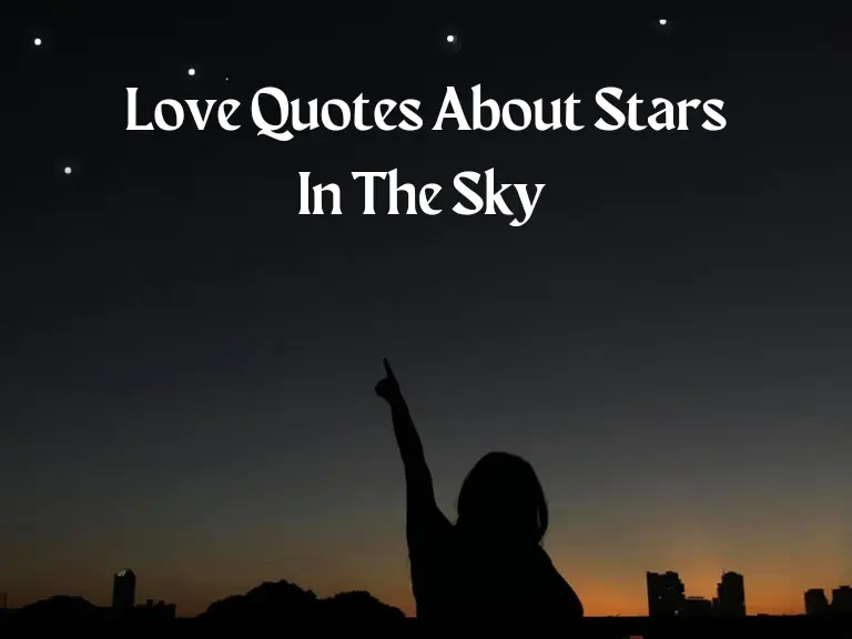 Love Quotes About Stars In The Sky