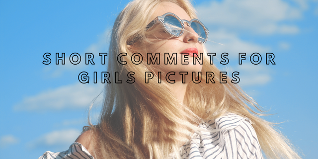 Short Comments for Girls Pictures captionsblog