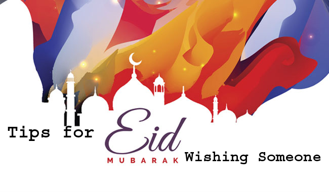 Tips for Wishing Someone Eid Mubarak copy