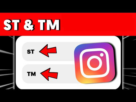 Why Do Users Include ST and TM on Instagram