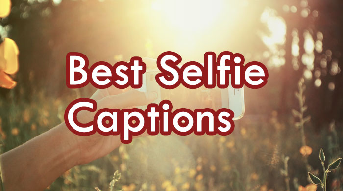 best selfie captions